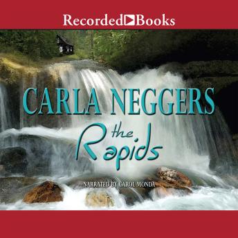 Rapids, Carla Neggers