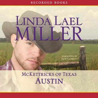 McKettricks of Texas: Austin, Linda Lael Miller
