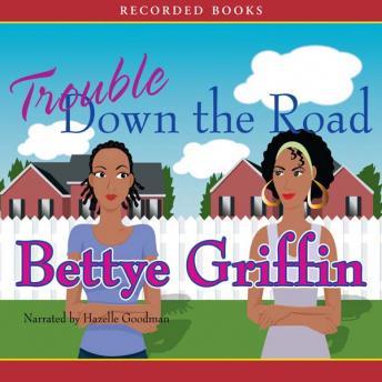 Trouble Down the Road, Bettye Griffin