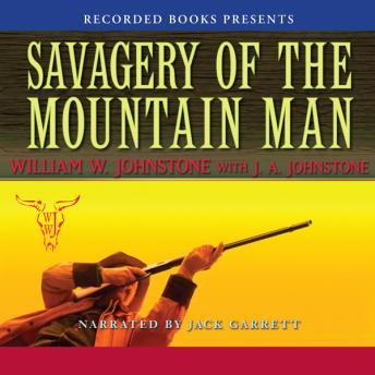 Savagery of the Mountain Man, J.A. Johnstone, William W. Johnstone