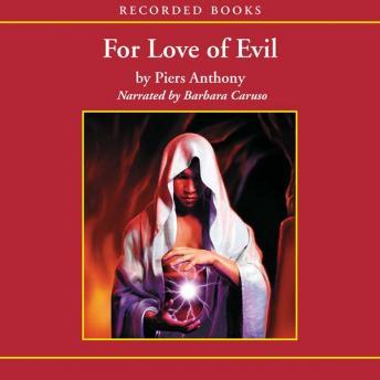 For Love of Evil, Piers Anthony