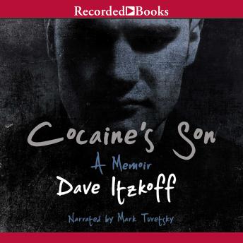Cocaine's Son: A Memoir