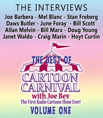The Best of Cartoon Carnival Volume One: The Interviews