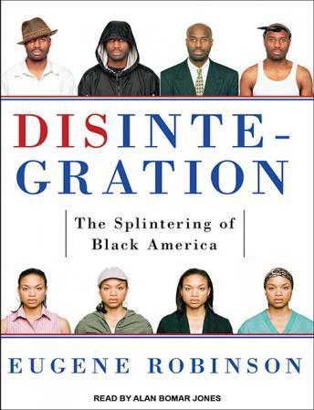 Disintegration: The Splintering of Black America sample.