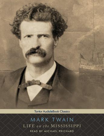 Listen Best Audiobooks United States Life on the Mississippi by Mark Twain Audiobook Free Mp3 Download United States free audiobooks and podcast