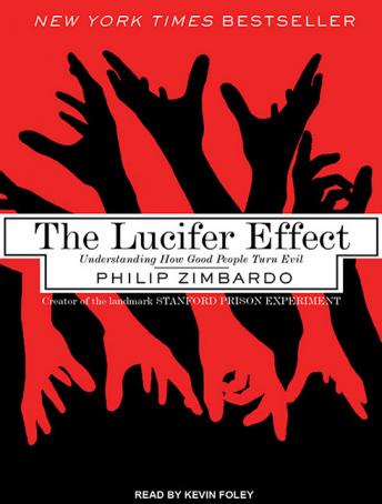 Lucifer Effect: Understanding How Good People Turn Evil sample.