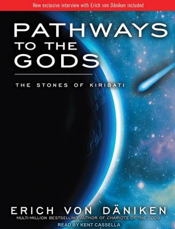Pathways to the Gods: The Stones of Kiribati, Erich Von Daniken