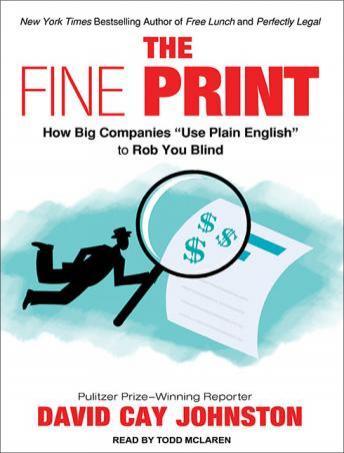 The Fine Print: How Big Companies Use 'Plain English' to Rob You Blind