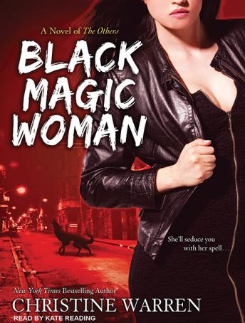 Black Magic Woman, Audio book by Christine Warren