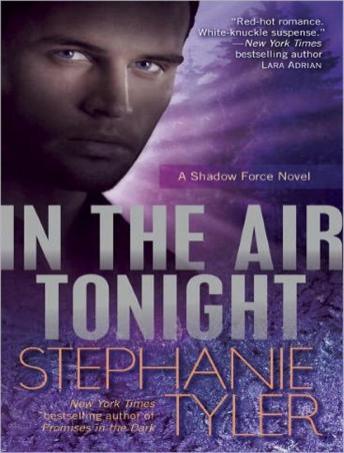 In the Air Tonight: A Shadow Force Novel