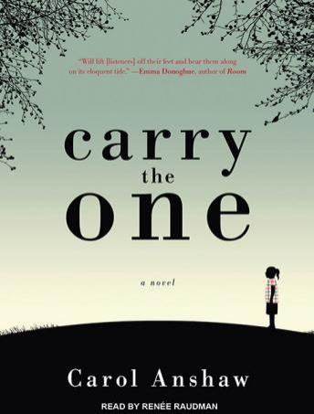 Carry the One: A Novel
