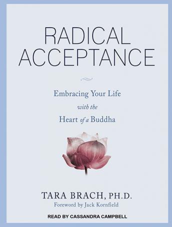 Radical Acceptance: Embracing Your Life with the Heart of a Buddha sample.