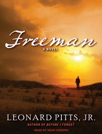 Freeman, Audio book by Leonard Pitts Jr.