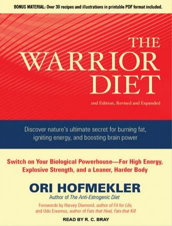 Warrior Diet: Switch on Your Biological Powerhouse For High Energy, Explosive Strength, and a Leaner, Harder Body sample.