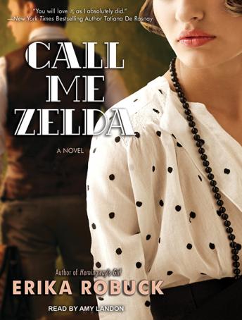 Call Me Zelda: A Novel