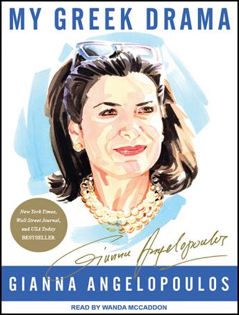 Listen Best Audiobooks Politics My Greek Drama: Life, Love, and One Woman's Olympic Effort to Bring Glory to Her Country by Gianna Angelopoulos Free Audiobooks Mp3 Politics free audiobooks and podcast