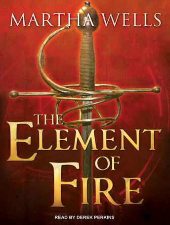 Element of Fire, Martha Wells