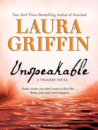 Unspeakable, Laura Griffin