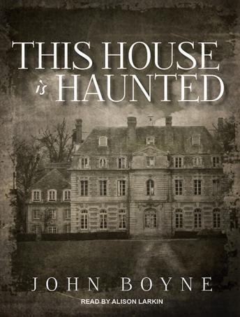 Download This House Is Haunted by John Boyne