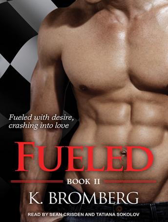 Fueled, K. Bromberg