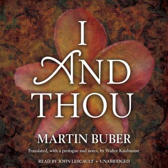 I and Thou, Martin Buber