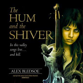 The Hum and the Shiver: The Tufa Novels, Book 1