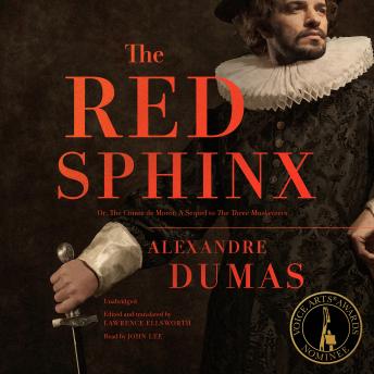 Red Sphinx: Or, The Comte de Moret; A Sequel to The Three Musketeers, Audio book by Alexandre Dumas