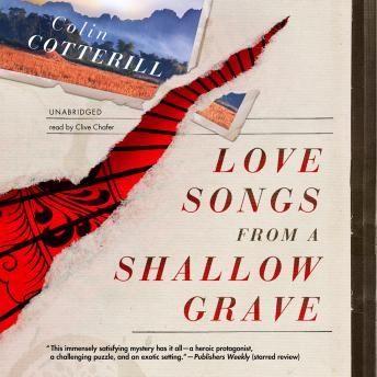 Love Songs from a Shallow Grave, Colin Cotterill