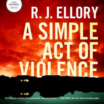 A Simple Act of Violence, R.J. Ellory