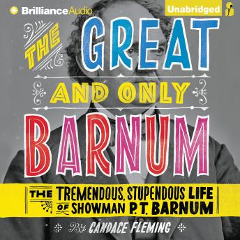 The Great and Only Barnum