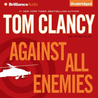 Against All Enemies, Tom Clancy