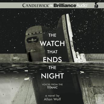 Watch That Ends the Night: Voices from the Titanic sample.