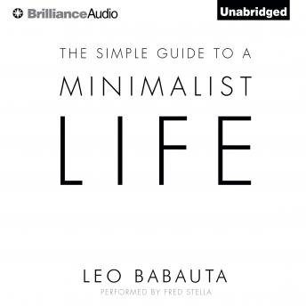 Simple Guide to a Minimalist Life, Leo Babauta