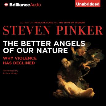 Better Angels of Our Nature: Why Violence Has Declined sample.