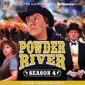 Download Powder River - Season Four: A Radio Dramatization by Jerry Robbins