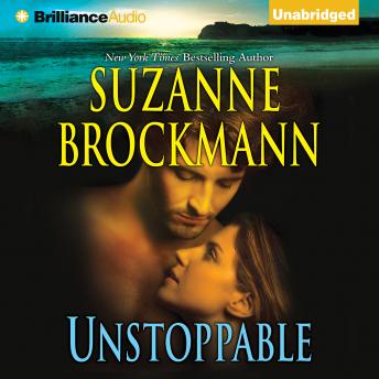 Unstoppable: Love with the Proper Stranger and Letters to Kelly, Audio book by Suzanne Brockmann