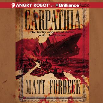 Download Carpathia by Matt Forbeck