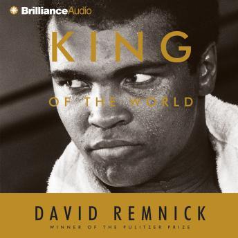 Listen Best Audiobooks Sports and Recreation King of the World by David Remnick Free Audiobooks Sports and Recreation free audiobooks and podcast