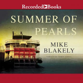 Summer of Pearls, Audio book by Mike Blakely