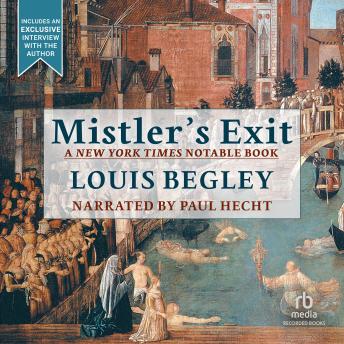 Mistler&#39;s Exit Audio book by Louis Begley | www.waterandnature.org