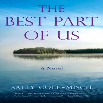 The Best Part of Us by Sally Cole-Misch audiobooks free tablet macintosh | fiction and literature