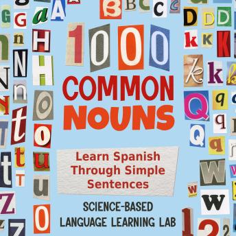 1000 Common Nouns: Learn Spanish Through Simple Sentences