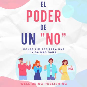 [Spanish] - El poder de un 'no' cortés: poner límites para una vida más sana