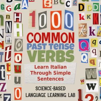 1000 Common Past Tense Verbs: Learn Italian Through Simple Sentences