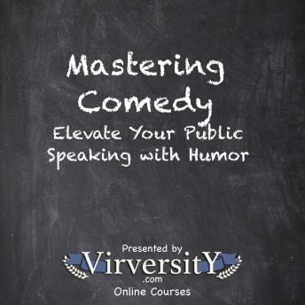 Mastering Comedy: Elevate Your Public Speaking with Humor