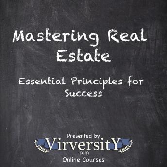 Mastering Real Estate: Essential Principles for Success