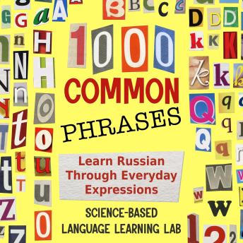 1000 Common Phrases: Learn Russian Through Everyday Expressions