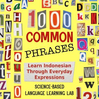 1000 Common Phrases: Learn Indonesian Through Everyday Expressions
