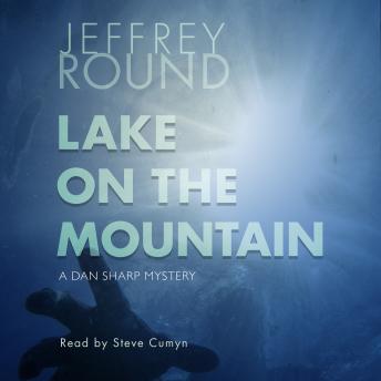 Lake on the Mountain, Jeffrey Round
