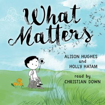What Matters, Alison Hughes